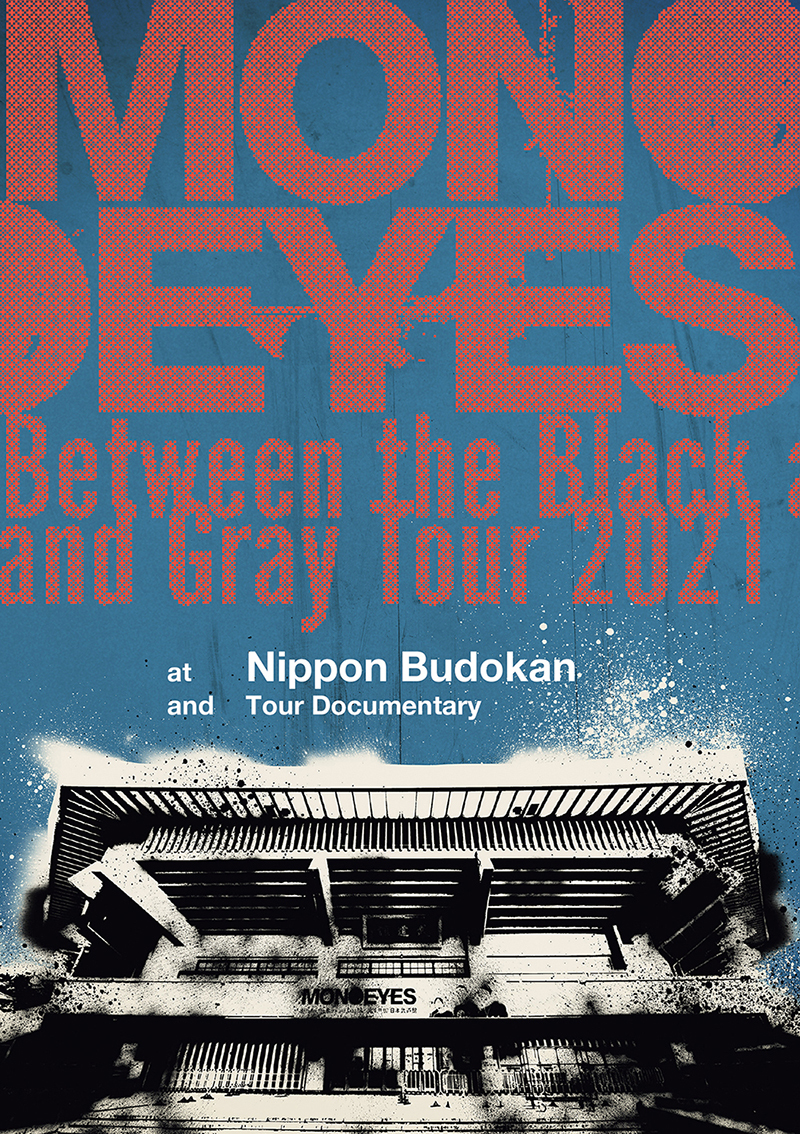 Between the Black and Gray Tour 2021 at Nippon Budokan and Tour Documentary